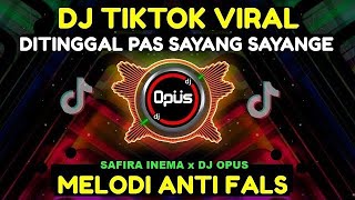 Download Lagu DJ DITINGGAL PAS SAYANG SAYANGE SAFIRA INEMA TIK TOK VIRAL 2020