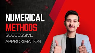 Numerical methods || Successive Approximation || tutorial 4 Bangla