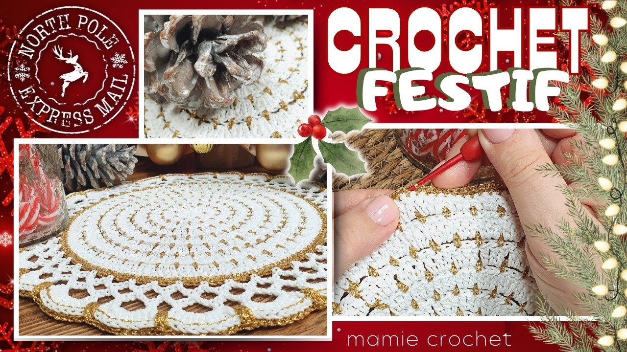 ✨ CROCHET FESTIF, CENTRE DE TABLE OU DESSOUS D'ASSIETTE POUR LES FÊTES ✨ TUTO FACILE @MamieCrochet