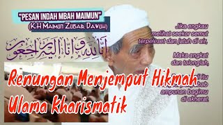 Download Lagu Pesan Indah Menjemput Hikmah - Mbah Maimun MP3
