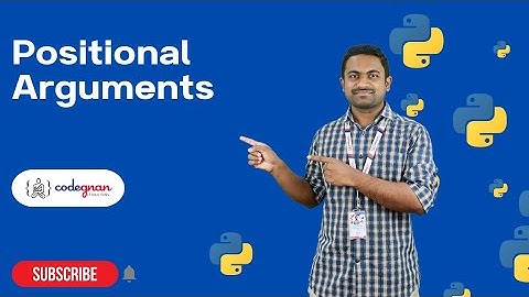 Positional Arguments in Python | Python Tutorials - 2022 | Codegnan