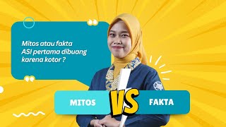 Asi Pertama harus dibuang karena kotor ? | Mitos Fakta RSA UGM