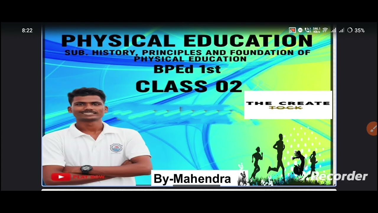 BPEd,History,principles,and foundation of physical education, aims and objective of PE by-Mahendra 