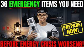 36 EMERGENCY Items You NEED Now BEFORE Energy Crisis Hits HARDER 2026! 1080p