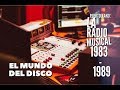 Puertollano. La Radio Musical 1983 - 89. (10) El Mundo del Disco.