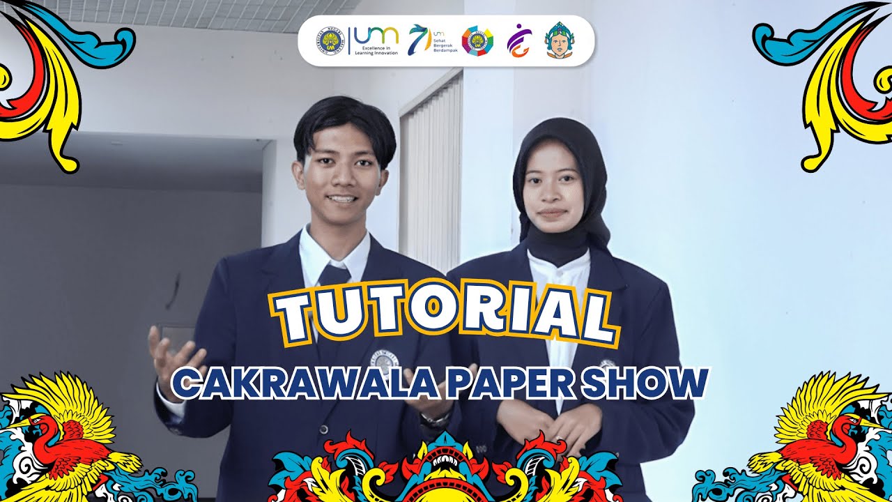 Tutorial Pembuatan Cakrawala Paper Show PKKMB UM 2025