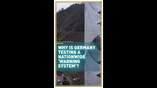 Why is Germany testing a nationwide ‘warning system’?