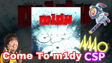 【DDR A3】Come To m1dy CSP PFC!