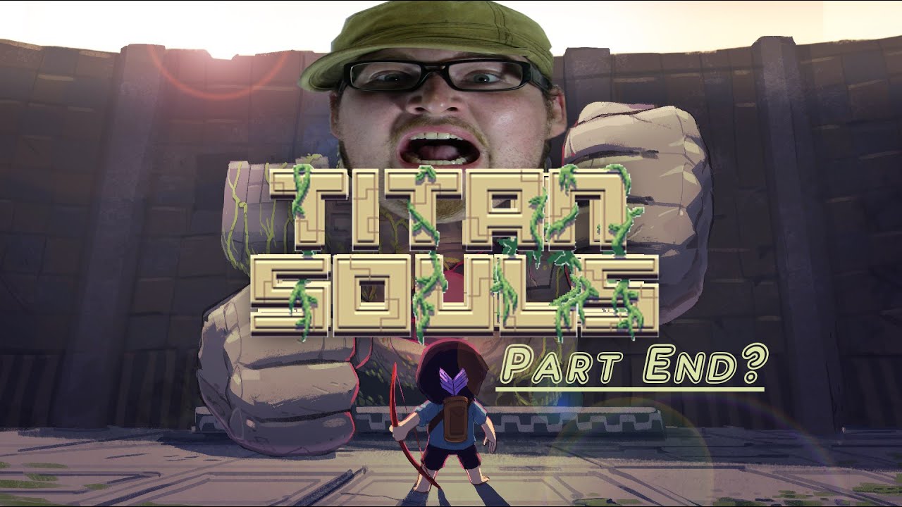 The Last Titan | Titan Souls End?