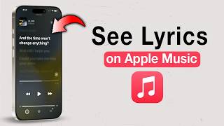 How to See Lyrics on Apple Music - Step by Step