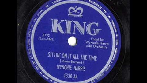 Sittin' On It All The Time by Wynonie Harris