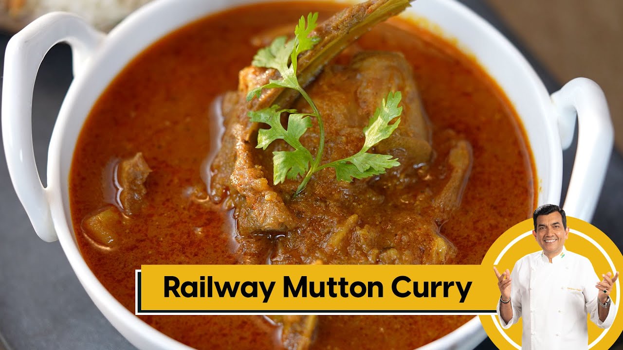 Railway Mutton Curry | जरूर ट्राई करें यह स्वादिष्ट रेलवे मटन करी | Sanjeev Kapoor Khazana