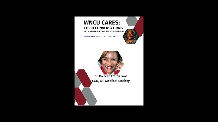 WNCU Cares: Covid Conversations- Dr. Michelle Cott...