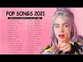 2021 New Songs (Latest English Songs 2021) ❤ Pop Music 2021 New Song ❤ Top English Chill Song