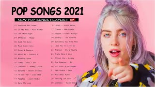2021 New Songs (Latest English Songs 2021) ❤ Pop Music 2021 New Song ❤ Top English Chill Song