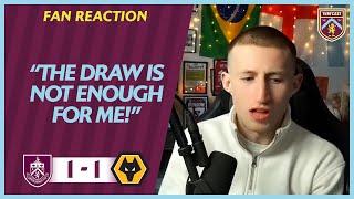 FAN REACTION | @Vizeh: "The draw is not enough for me! | BURNLEY 1-1 WOLVES
