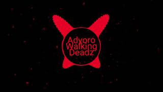 Adyoro - Walking Deadz hatdstyle Bootleg