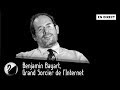 Benjamin bayart grand sorcier de linternet option vie prive en direct