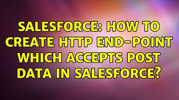 Salesforce: How to create HTTP end-point which accepts POST data in Salesforce?