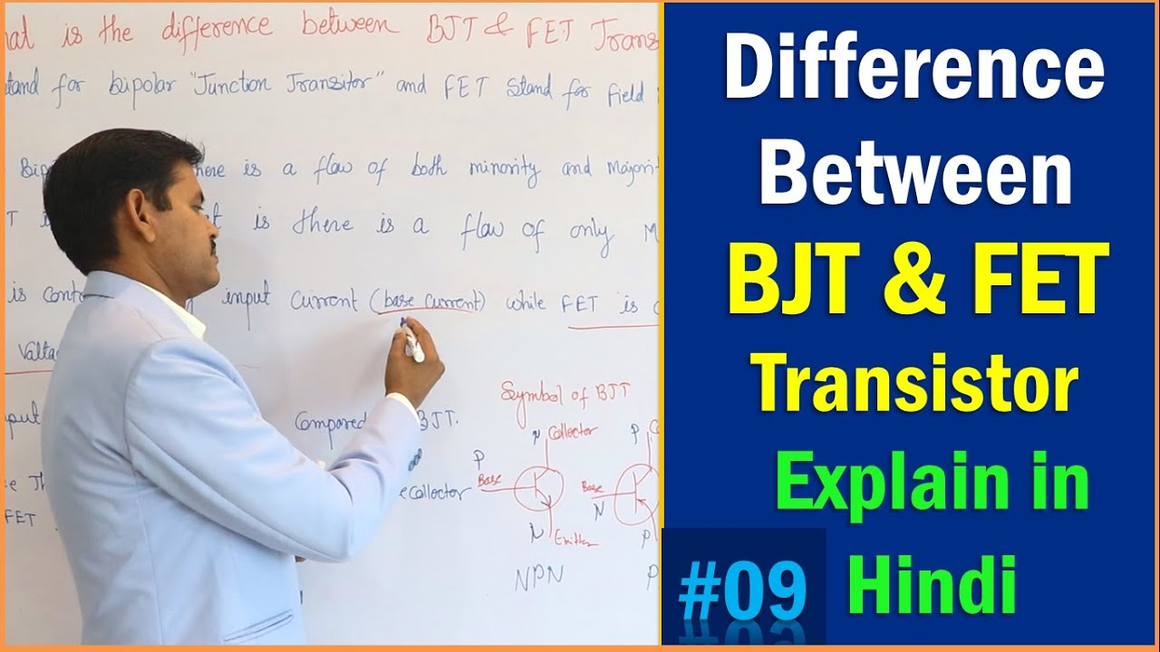Difference between BJT and FET Transistor in Hindi YouTube