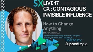 SXLive 17 Customer Satisfaction Experience Dr Jonah Berger Explains Contagious Invisible Influence