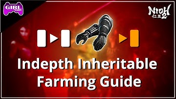 Nioh 2 Guide | The Best In-depth Inheritable (Revenant) Farming