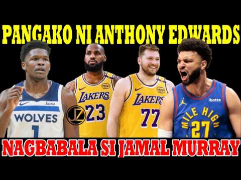NUGGETS may GOOD NEW sa LAKERS, NAGBABALA sina MURRAY JOKIC | TULOY REKLAMO sa OKC THUNDER | EDWARDS