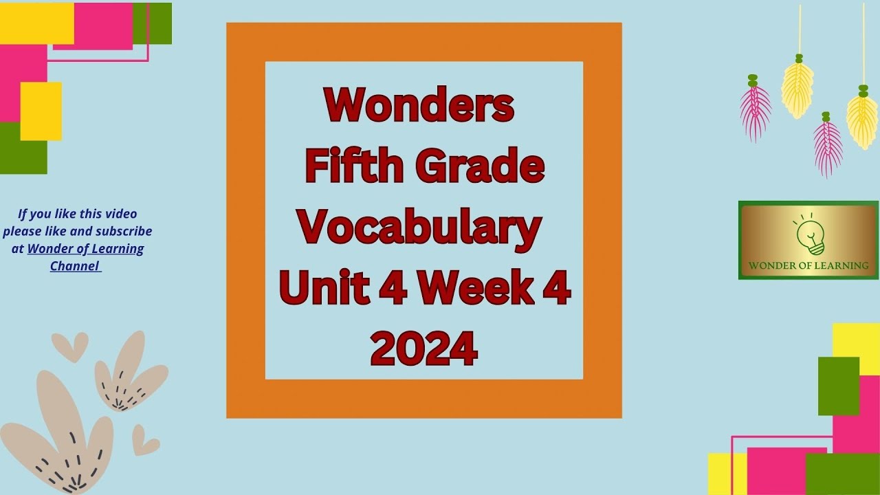 Wonders ~ Fifth Grade ~ Vocabulary Words ~ Unit 4 Week 4 - YouTube