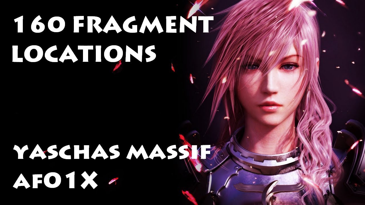 Final Fantasy XIII-2 - Fragment Location ・ Yaschas Massif AF01X