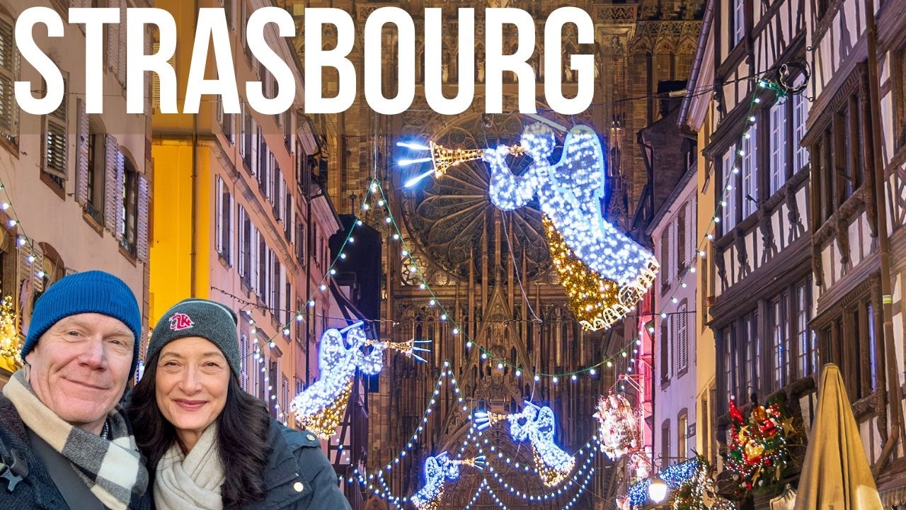 STRASBOURG CHRISTMAS MARKET 2025: Europe's Most Magical Christmas Market?