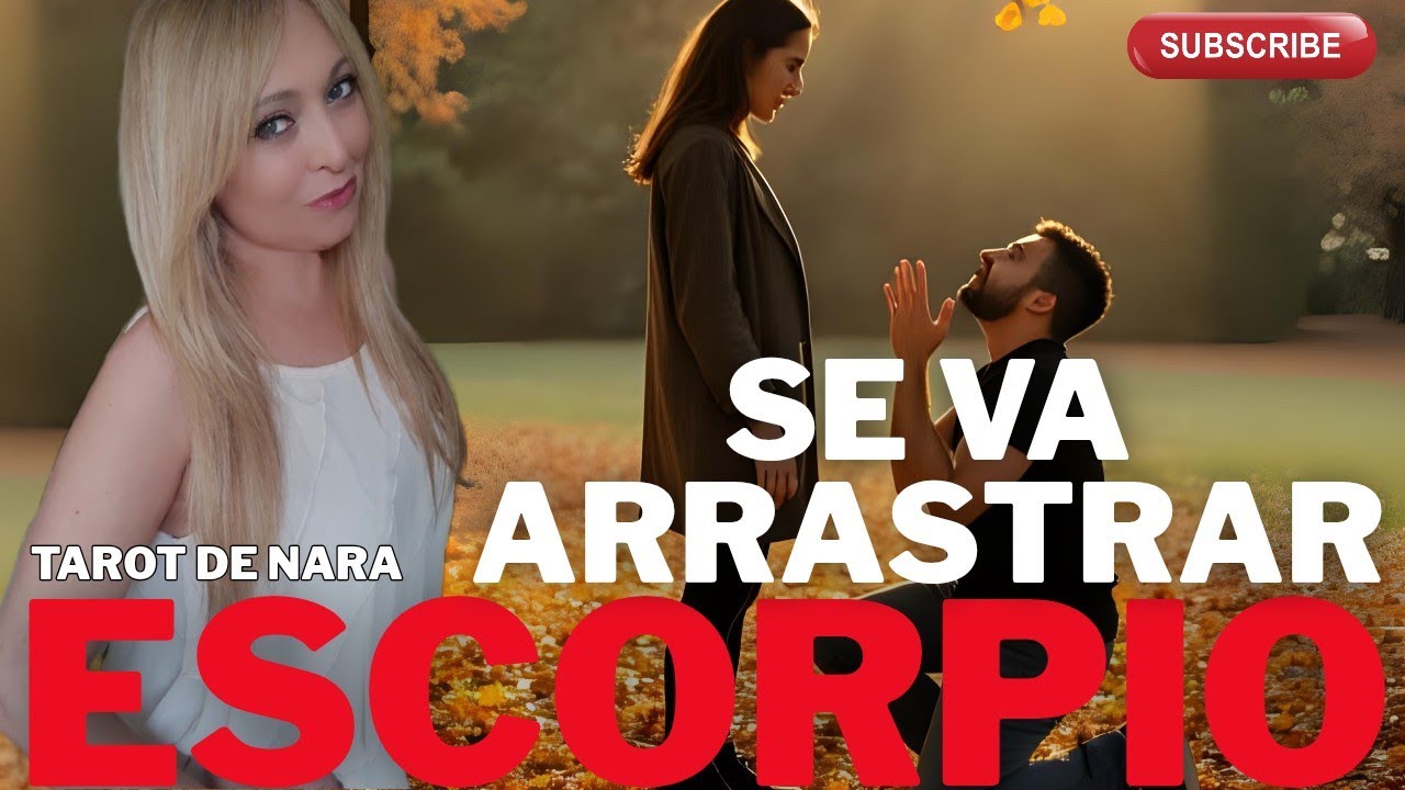 ESCORPIO♏YA LO HIZO TODO PARA HUNDIRTE!AHORA TE QUIERE DEMOSTRAR QUE YA ...