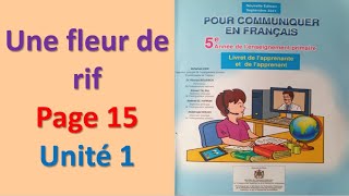 une fleur de rif page 15 unité 1 pour communiquer en français 5AEP