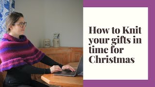 5 Tips to Knit for All Your Gifts in Time for Christmas
