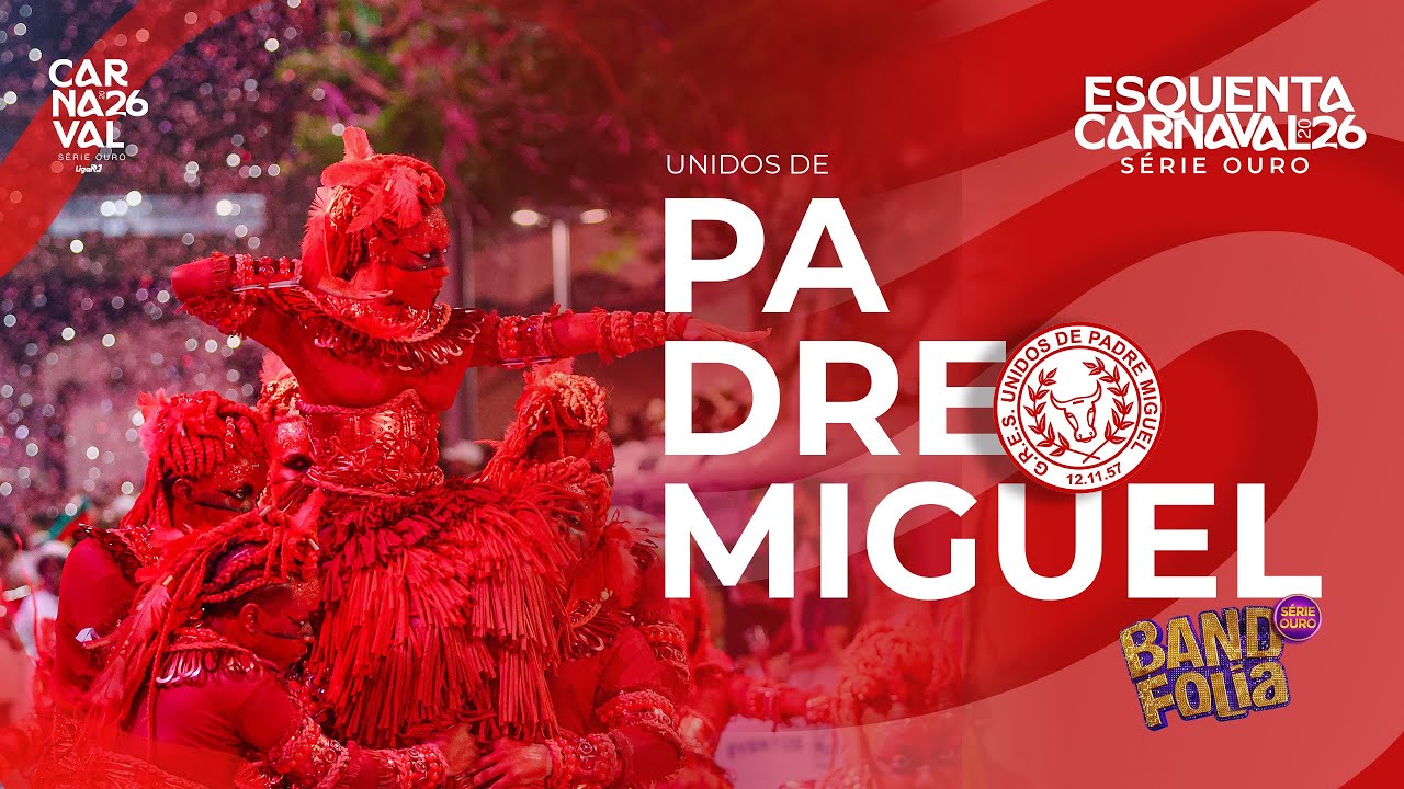 Esquenta Carnaval 2026 — Unidos de Padre Miguel