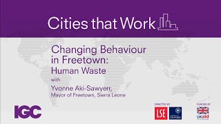 Changing behaviour in Freetown:  Human waste