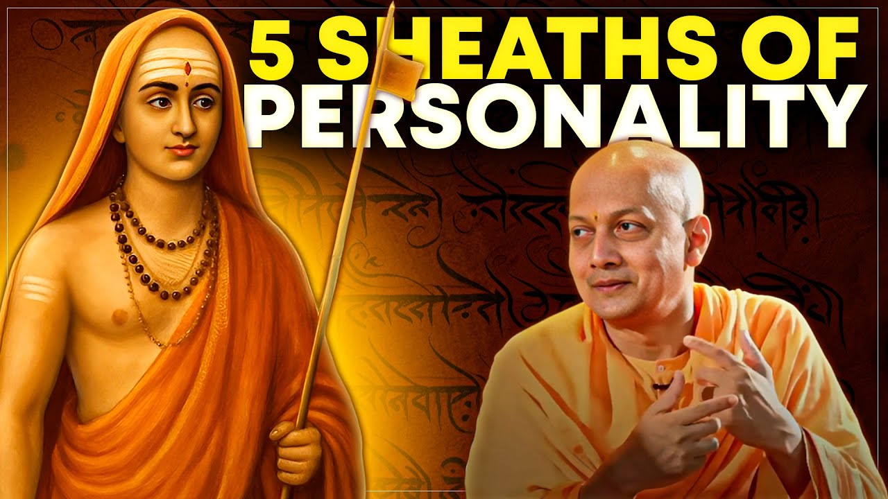 5 Sheaths of Your Personality (Pancha Kosha) | Swami Sarvapriyananda