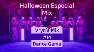 Vryn Mini Mix #14: Squid Game Halloween Dance Game | Remixes & Mashups [EDM & Big room Dj mix]