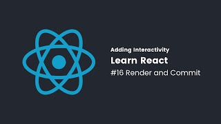 Learn React in Arabic - #16 - Render and Commit