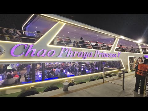 Chao Phraya Princess Dining Cruise | Bangkok Famous Dinner Cruise
