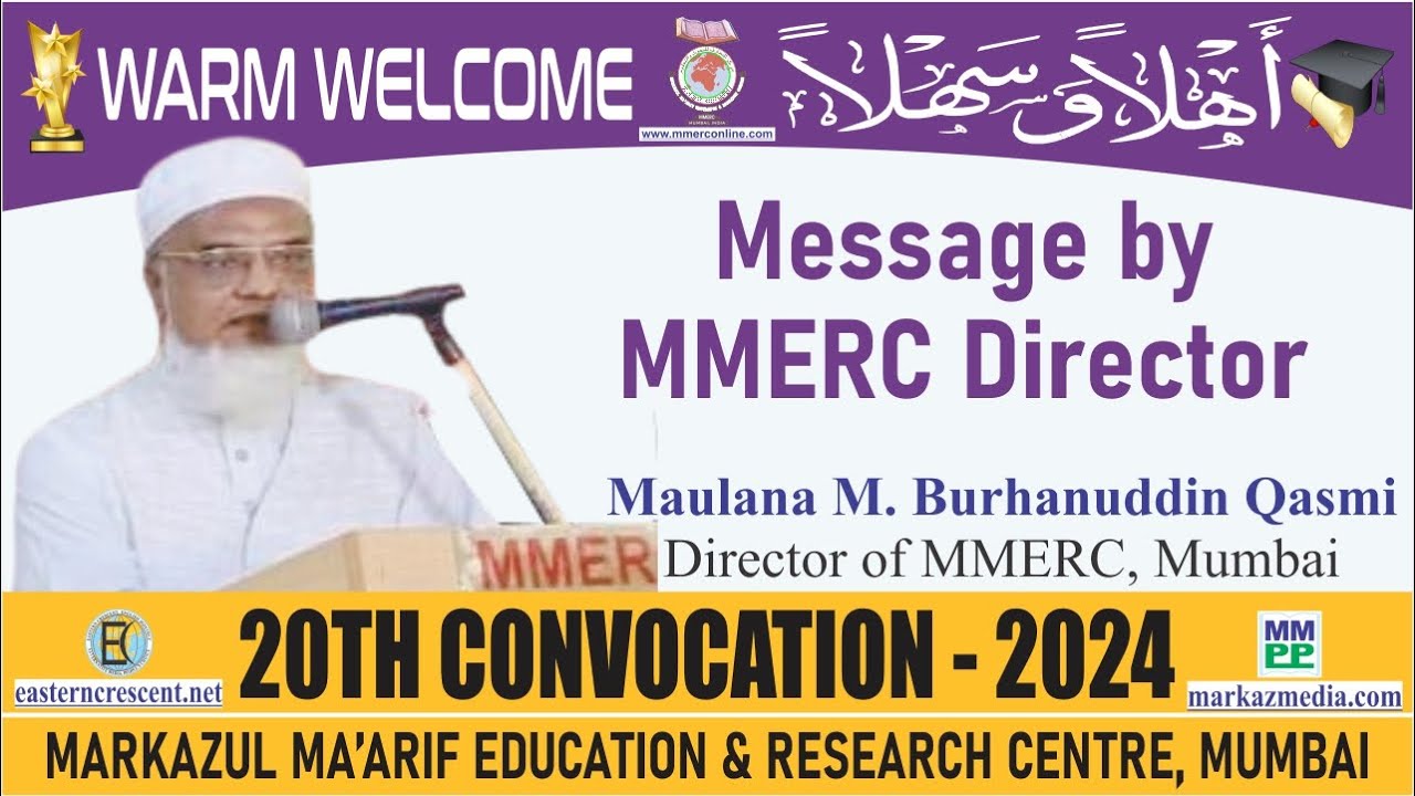 Message from MB Qasmi, the Director of #MMERC #Mumbai for the Passing out Graduates || #Convocation