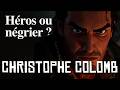 CHRISTOPHE COLOMB : LE HÉROS QUE L'ÉCOLE A INVENTÉ