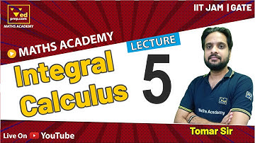 Integral Calculus IIT JAM | Lecture-5 | GATE | Maths Academy