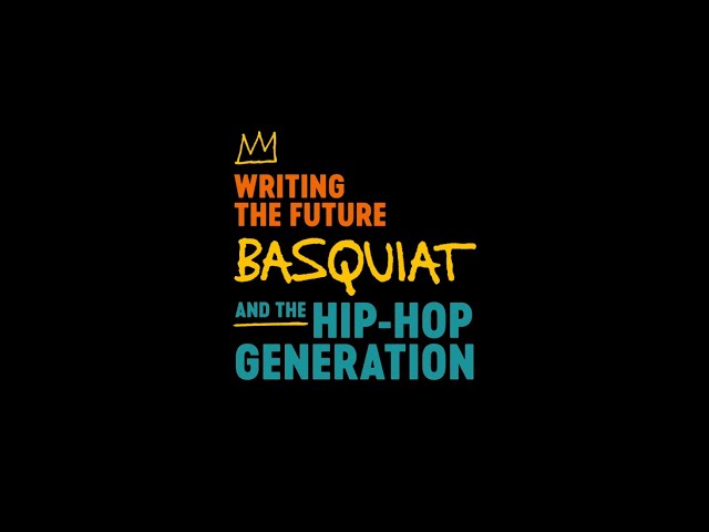 Writing the Future: Basquiat and the Hip-Hop Generation - YouTube