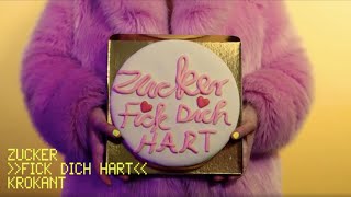 Zucker - Fick Dich Hart