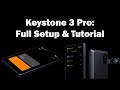 How to secure your bitcoin with the keystone 3 pro