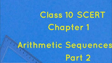 Class 10/Maths Chapter 1/Arithmetic Sequences(Part 2)/Solve & Solutions in maths/Ramshida Shaheer