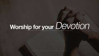 Worship for your Devotion (Official GMS Live) - Non Stop Worship