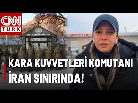 Kara Kuvvetleri Komutanı İran Sınırında! Orgeneral Metin TokelVan Sınırında İnceleme Yaptı!