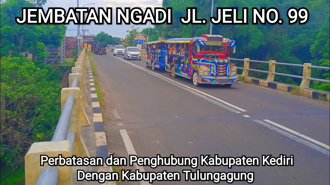 JEMBATAN NGADI JL. Jeli No. 99  #jembatan #kediri #tulungagung #jawatimur #indonesia 