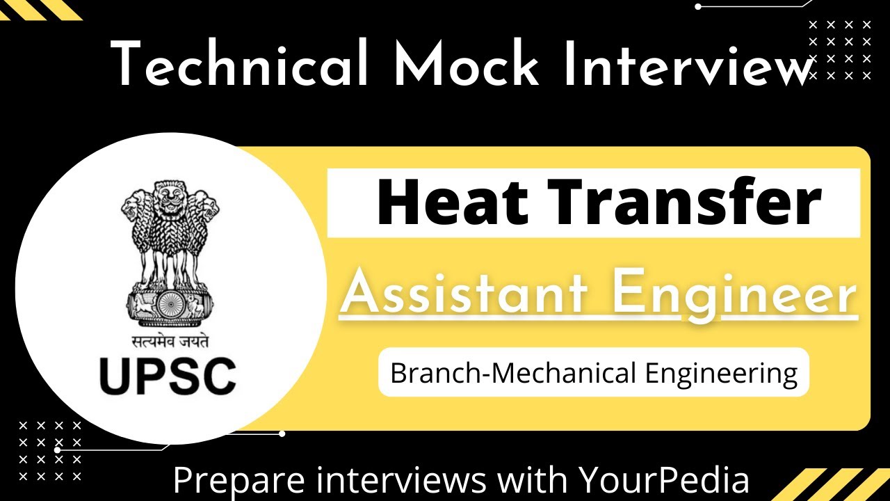 Heat Transfer UPPSC(AE) Mock Interview | interview questions | Prepare UPPSC(AE) interview with YP